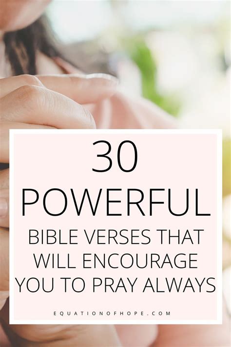 30 powerful bible verses that will encourage you to pray always – Artofit