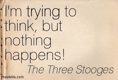 Funny Three Stooges Quotes - ShortQuotes.cc