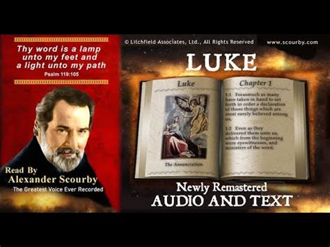 42 | Book of Luke | Read by Alexander Scourby | AUDIO & TEXT | FREE on YouTube | GOD IS LOVE ...