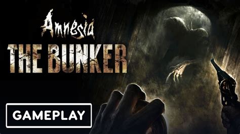 Amnesia: The Bunker - Official 10 Minute Gameplay - YouTube