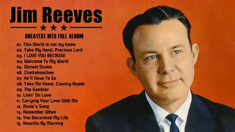 Best Songs Of Jim Reeves - Jim Reeves Greatest Hits Full Album 2020 - YouTube Music