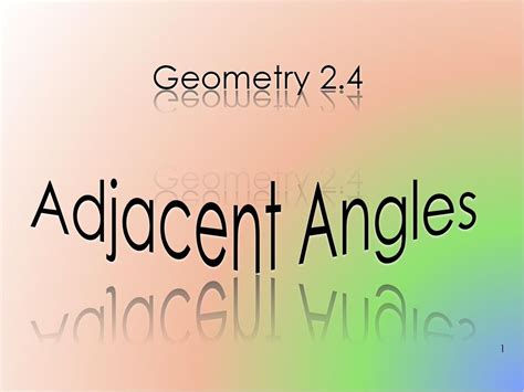 Geometry 2.4 Adjacent Angles. - ppt download