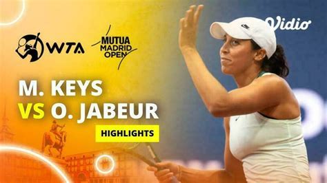 Quarterfinal: Madison Keys vs Ons Jabeur - Highlights | WTA Mutua ...