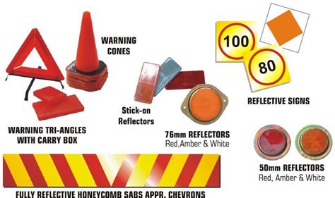 Reflective material, Warning Cones, Reflective signs, reflectors