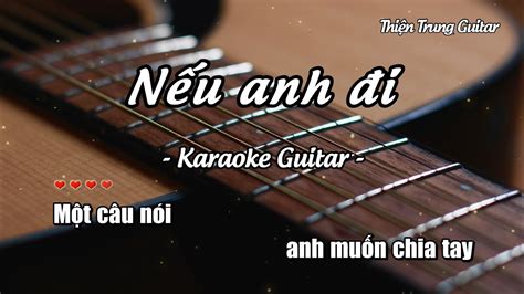 Karaoke Nếu anh đi - Guitar Solo Beat | Thiện Trung Guitar - YouTube