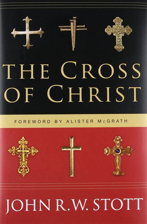 Books At a Glance : THE CROSS OF CHRIST, by John Stott - Books At a Glance