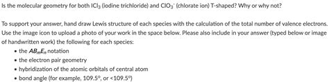 Solved Is the molecular geometry for both ICl3 (iodine | Chegg.com