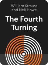 The Fourth Turning Book Summary by William Strauss and Neil Howe