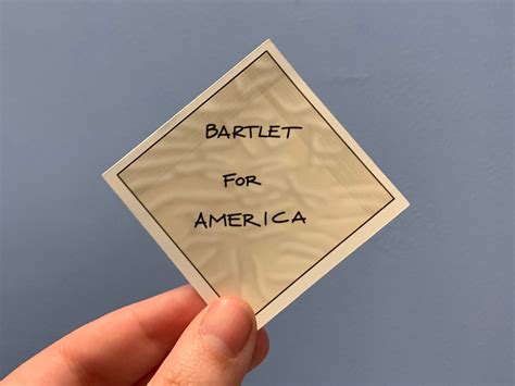 Bartlet for America Napkin Sticker, West Wing Inspired Stickers, Jed ...