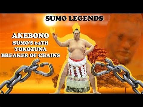 Sumo Legends 1: Akebono Tarō | 64th Yokozuna | Breaker of Chains : r/Sumo