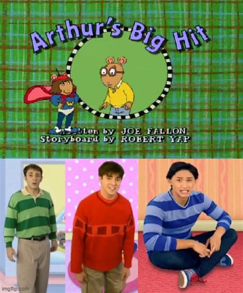 Blue's Clues Hosts Hate Arthur's Big Hit by AlecBorden1014 on DeviantArt