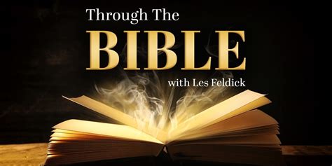 Through the Bible with Les Feldick | Inspiration Ministries