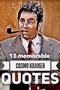 15 memorable Cosmo Kramer quotes to brighten your day - Roy Sutton