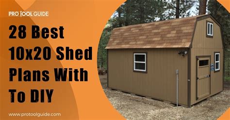 28 Best 10x20 Shed Plans With To DIY