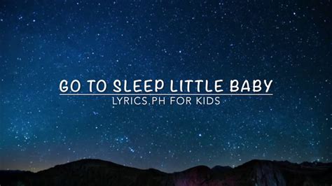 Go to Sleep Little Baby (lullaby for babies) - YouTube