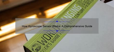 How Gyroscope Sensor Works: A Comprehensive Guide - GyroPlacecl.com