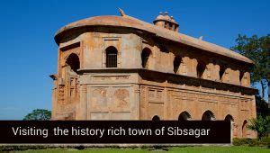 Sibsagar travel guide