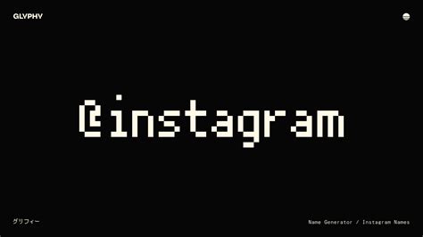 Instagram Username Generator – Glyphy