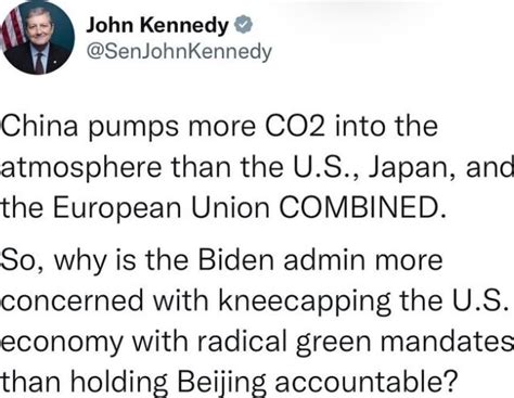 John Kennedy @ China pumps more into the atmosphere than the U.S., Japan, and the European Union ...