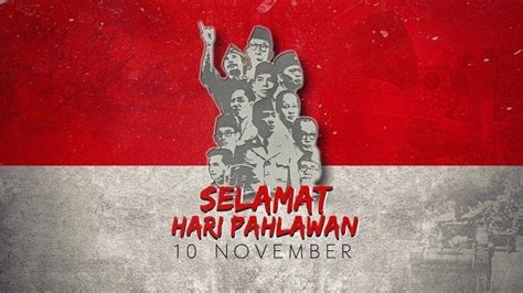 Agenda Hari Pahlawan 10 November 2019 di Indonesia & Luar Negeri, Ada Penganugerahan Gelar ...