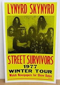 Amazon.com: Vintage Lynyrd Skynyrd Concert Poster 1977 Tour Street ...