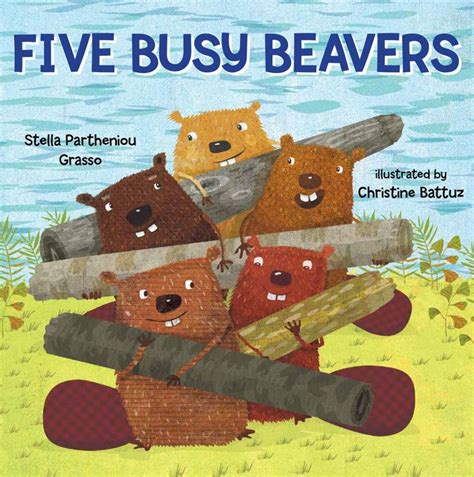 Five Busy Beavers (eBook) | Busy beaver, Beaver, Preschool books