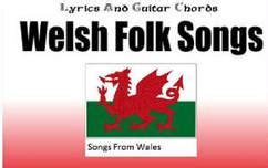 Welsh Folk Song Lyrics And Chords - Irish folk songs