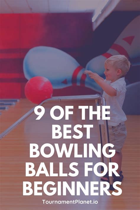 9 Of The Best Bowling Balls For Beginners - Tournament Planet