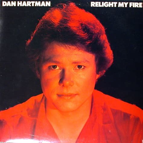 Dan Hartman - Relight My Fire (Vinyl, LP, Album, Promo) | Discogs