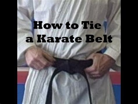 How Do You Tie A Karate Belt Knot - Belt Poster