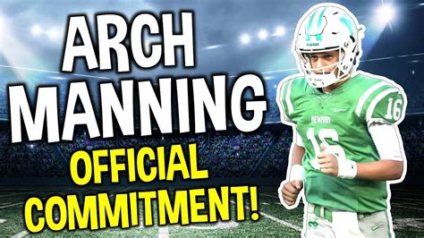 BREAKING: ARCH MANNING OFFICIALLY COMMITS (REACTION & ANALYSIS) - Win ...