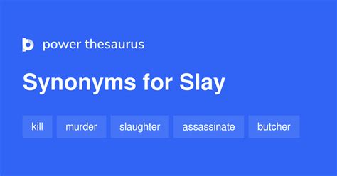 Slay synonyms - 933 Words and Phrases for Slay