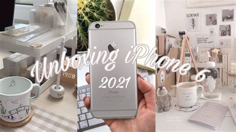 iPhone 6 unboxing in 2021||second hand📱📱 - YouTube