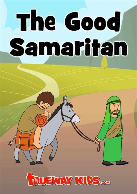 The Parable of the Good Samaritan - Trueway Kids | The good samaritan lesson, Good samaritan ...