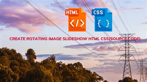 Create Rotating Image Slideshow Html Css(Source Code)