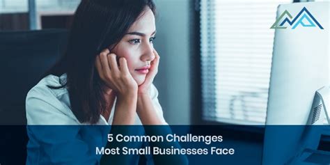 5 Common Challenges Most Small Businesses Face