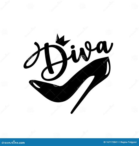 Diva- Calligraphy and High-heel Shoe with Crown. Stock Vector ...