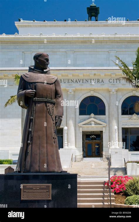 Father Junipero Serra statue by John Palo Kangas at Ventura City Hall California USA Stock Photo ...