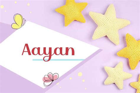 Aayan Baby Name: Meaning, Origin, Popularity