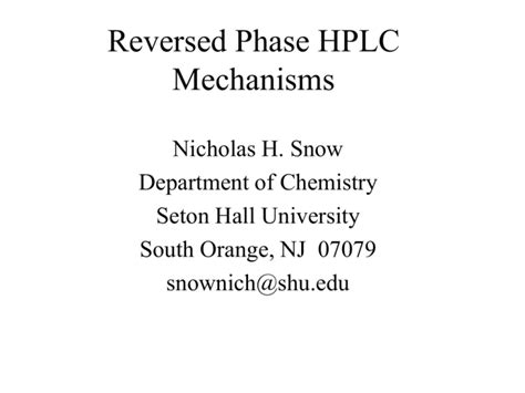 Reversed Phase HPLC Mechanisms - Seton Hall University Pirate