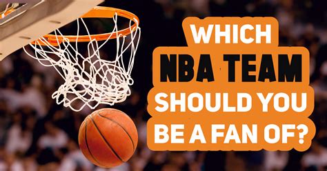 Which NBA Team Should You Be A Fan Of? - Quiz - Quizony.com