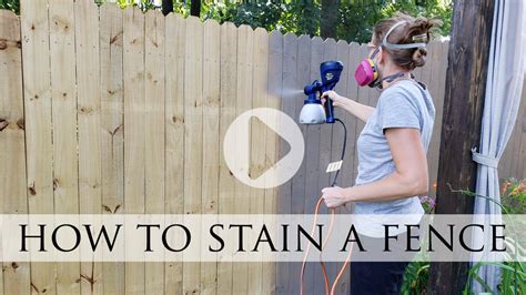 How to Stain a Fence the Easy Way - Prodigal Pieces