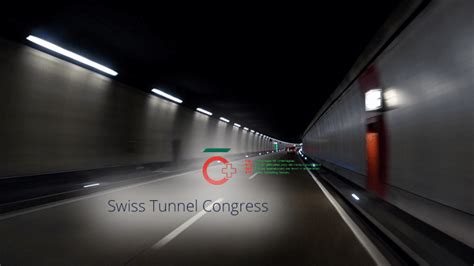 Swiss Tunnel Congress 2022 - Tunneling World