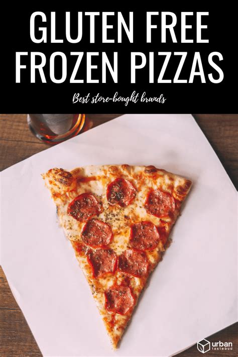 Gluten Free Frozen Pizzas - Complete Listing - Urban Tastebud