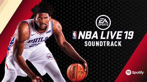 NBA LIVE 19 Soundtrack Revealed, Listen Now on Spotify | Sports Gamers ...