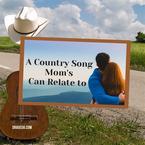 A Country Song Moms Can Appreciate - Heart of Country Music : Heart of ...