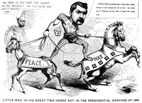 Presidential Campaign 1864 Namerican Cartoon 1864 On The Difficulties Of George B Mcclellan The ...