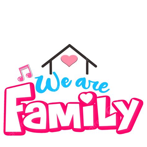 We Are Family, Family Day, Family Home, Happy International Day Of Families PNG Transparent ...