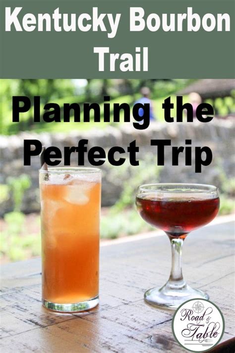 Planning A Perfect Trip To The Kentucky Bourbon Trail - Road and Table ...