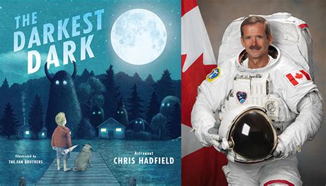 Astronaut Chris Hadfield, Author of The Darkest Dark, Shares 5 Favorite Picture Books - B&N Reads